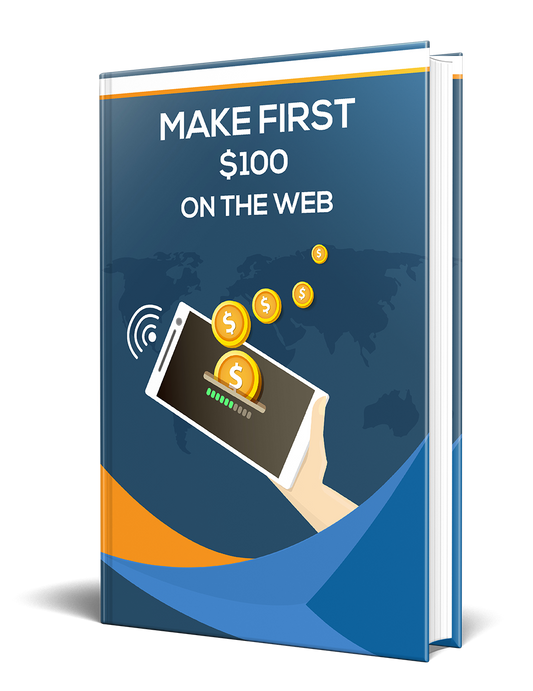 Make First $100 on the Web